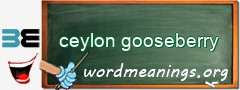 WordMeaning blackboard for ceylon gooseberry